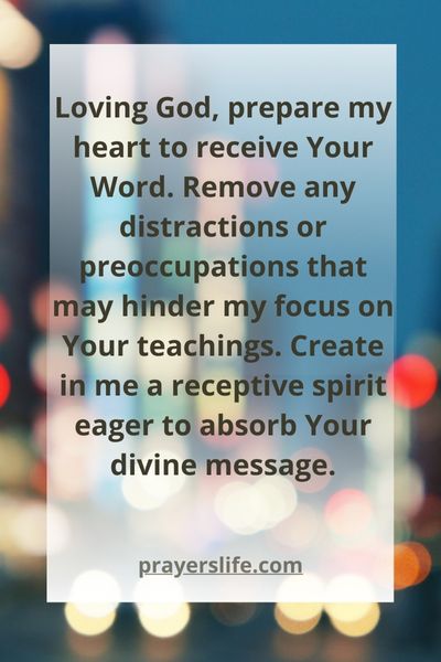 Prayer For A Heart Ready To Absorb The Word