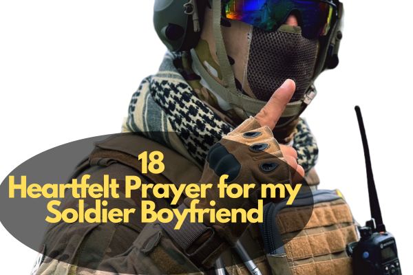 Prayer For My Soldier Boyfriend