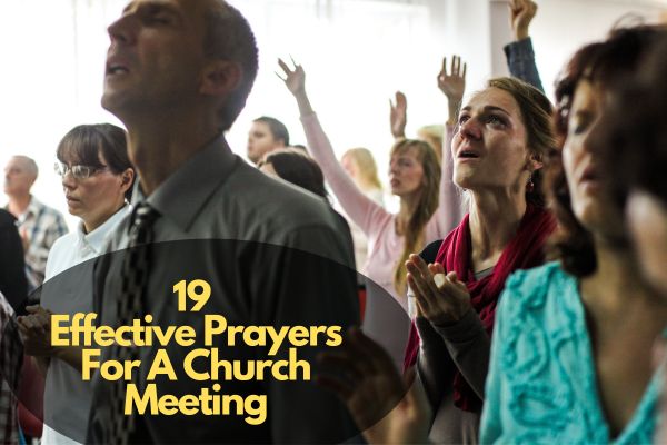 Prayers For A Church Meeting
