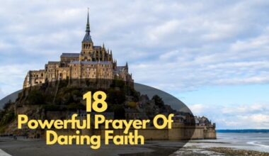Prayer Of Daring Faith