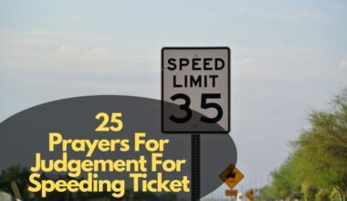 Prayers For Judgement For Speeding Ticket