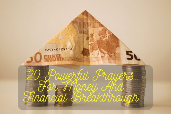 Prayers For Money And Financial Breakthrough