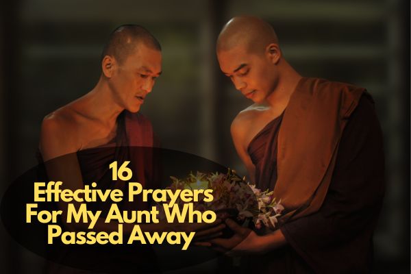 Prayers For My Aunt Who Passed Away