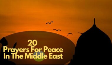 Prayers For Peace In The Middle East
