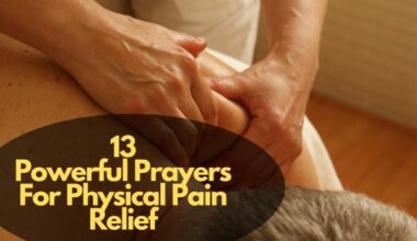 Prayers For Physical Pain Relief