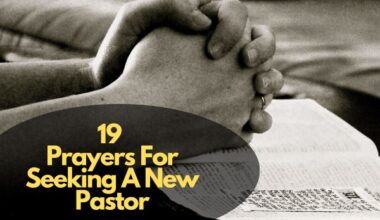 Prayers For Seeking A New Pastor