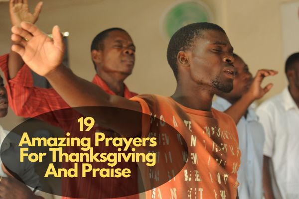 Prayers For Thanksgiving And Praise