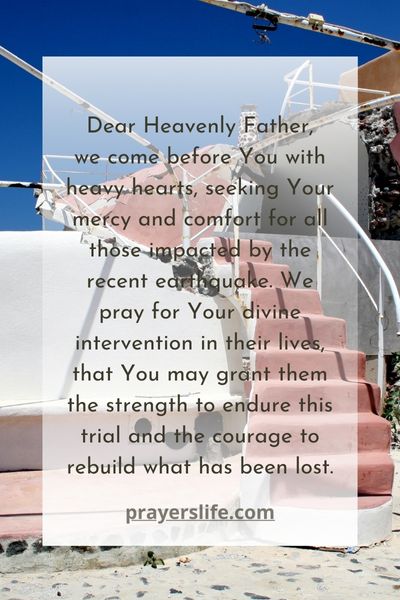 Prayers For Those Affected By Earthquake