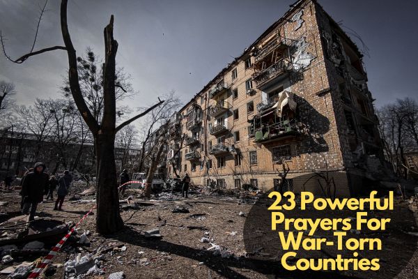 Prayers For War-Torn Countries