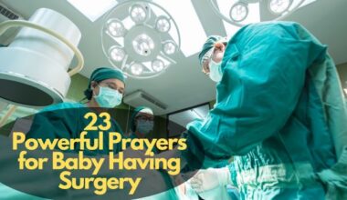 Prayers For Baby Having Surgery