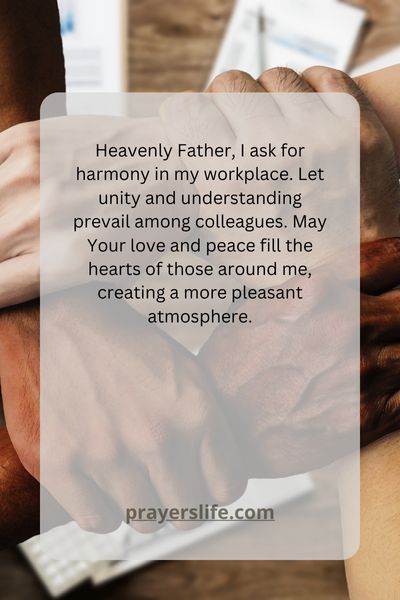 Prayers For Harmony At The Office