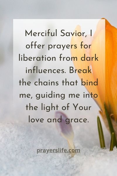 Prayers For Liberation From Dark Influences