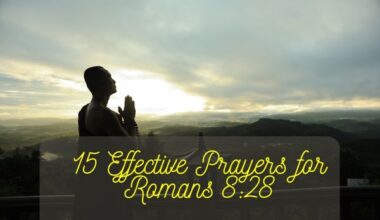 Prayers For Romans 8:28