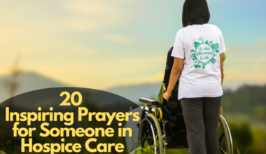 Inspiring Prayers For Someone In Hospice Care