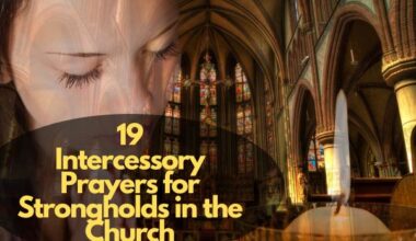 19 Intercessory Prayers For Strongholds In The Church
