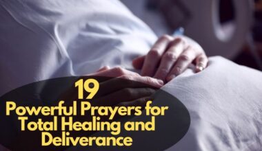 Prayers For Total Healing And Deliverance