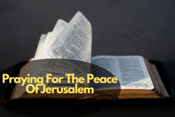 Prayers For The Peace Of Jerusalem