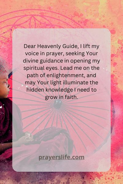 Praying For God'S Guidance In Opening Your Spiritual Eyes
