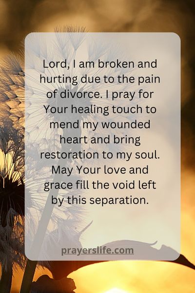 Praying For Healing In The Midst Of Divorce