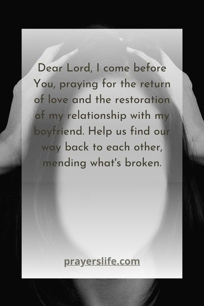 Praying For Love'S Return: Restoring Your Relationship