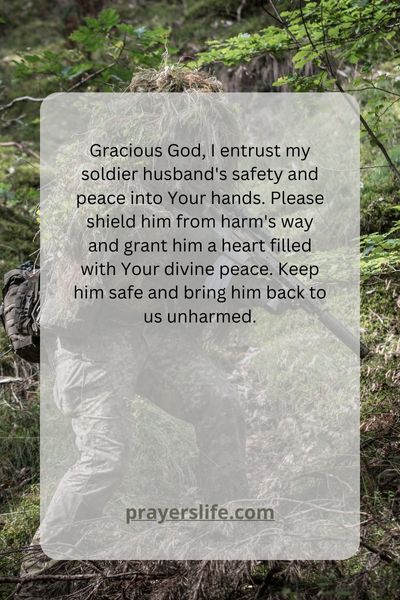 Praying For Protection And Peace For Your Soldier Husband