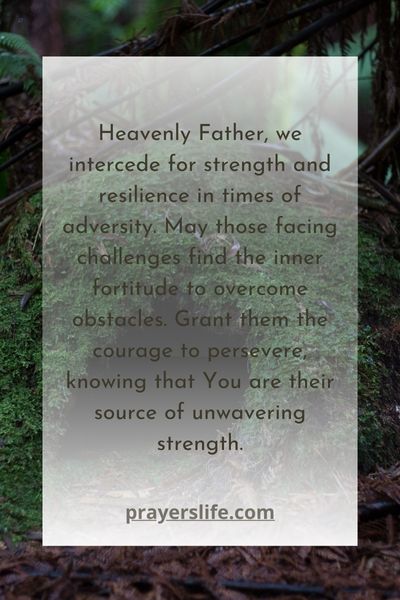 Praying For Strength And Resilience: Intercessory Prayers