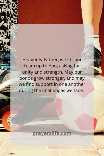 Praying For Team Unity And Strength