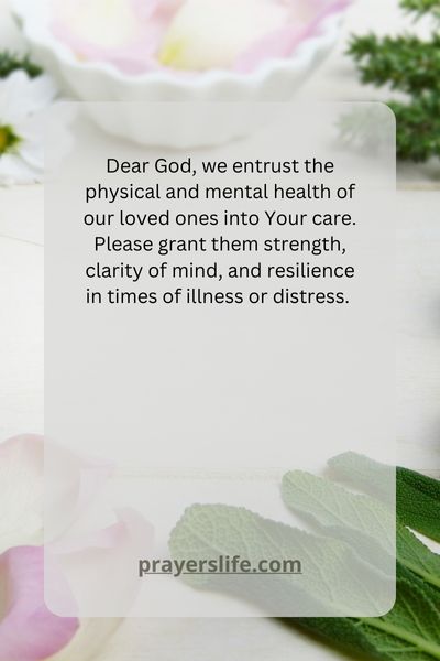 Praying For The Physical And Mental Health Of Loved Ones