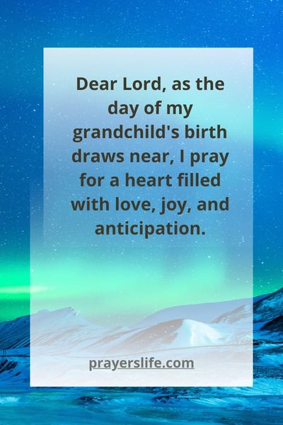 Preparing Your Heart For A Grandchild'S Arrival