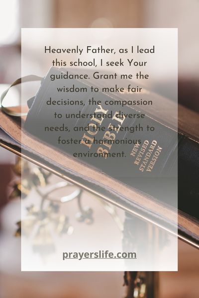 Principal'S Prayer For A Harmonious School Environment