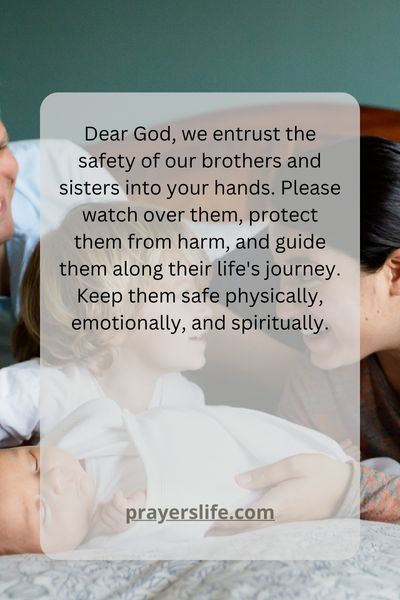 Protection And Guidance: Praying For Sibling Safety