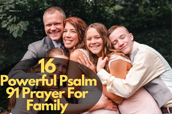 Psalm 91 Prayer For Family