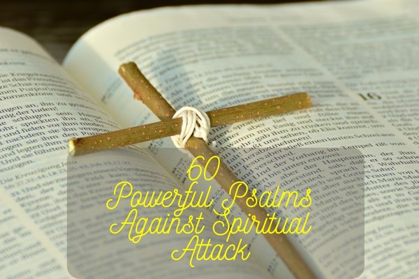 Psalms Against Spiritual Attack