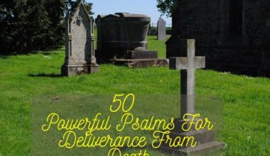 Psalms For Deliverance From Death