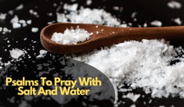 Psalms To Pray With Salt And Water