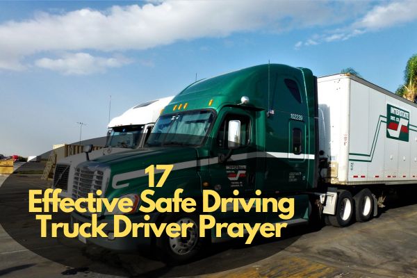 Truck Driver Prayer For Safety