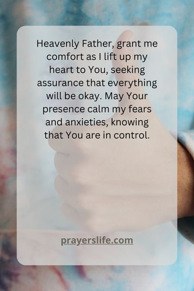 Seeking Comfort In The Prayer For Everything To Be Okay