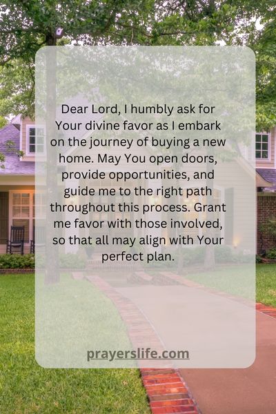 Seeking Divine Favor For Your New Home Purchase