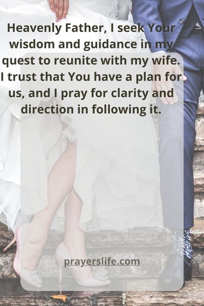 Seeking Divine Guidance For Reuniting With Your Wife