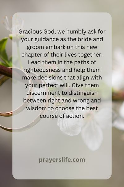 Seeking Divine Guidance For The Bride And Groom'S Journey Together