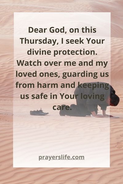 Seeking Divine Protection On Thursdays
