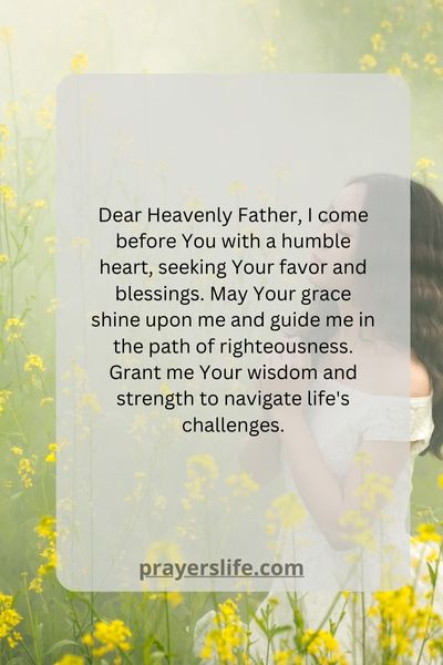 Seeking Gods Favor A Heartfelt Prayer