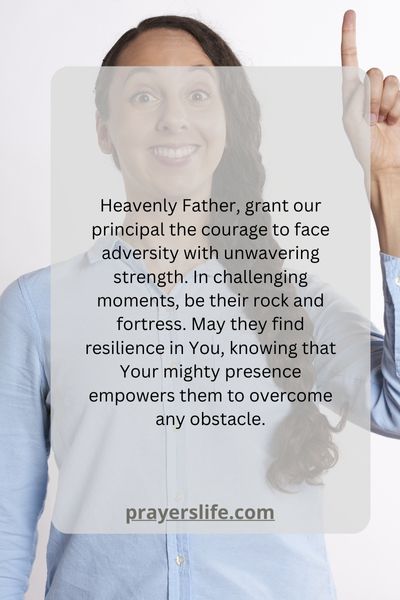 Seeking Strength In Prayer For The Principal