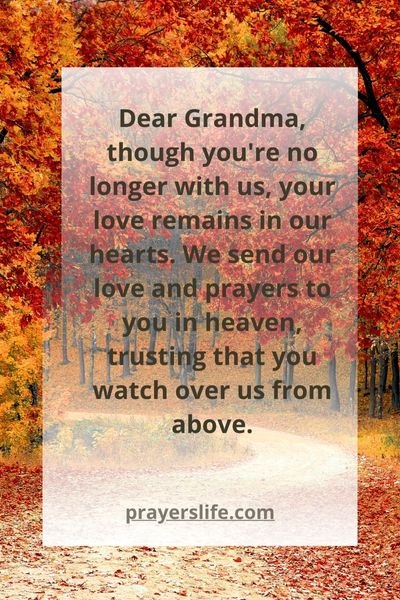 Sending Love And Prayers To Grandma In Heaven
