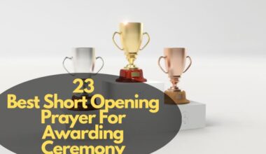 23 Best Short Opening Prayer For Awarding Ceremony