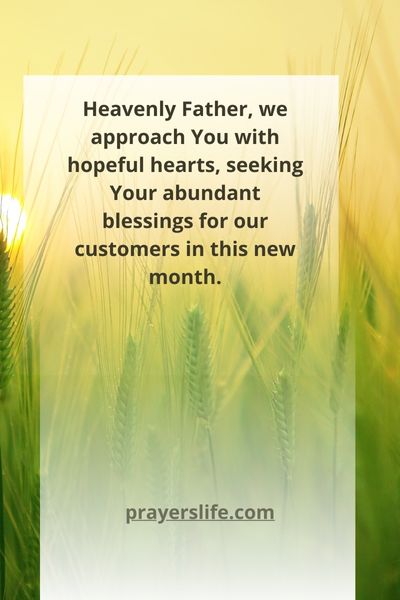 Sincere Prayers For Abundance In The Lives Of Our Customers