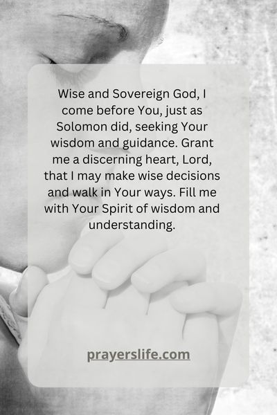 Solomon'S Prayer: Asking For Wisdom