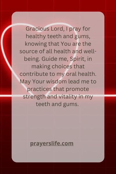 Spirit Led Prayer For Healthy Teeth And Gums