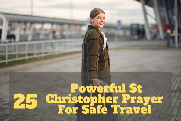 St Christopher Prayer For Safe Travel