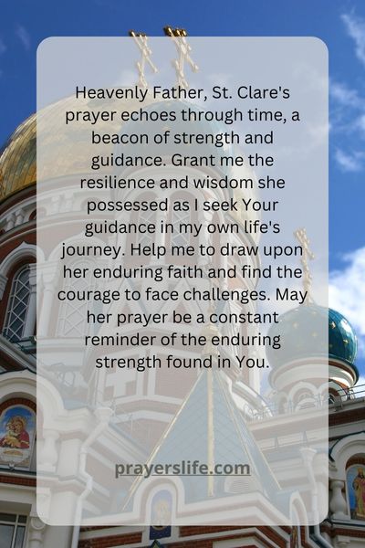 St. Clare Of Assisi'S Enduring Prayer For Strength And Guidance
